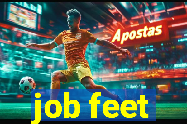 job feet